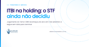 ITBI na holding: o STF *ainda não decidiu*
